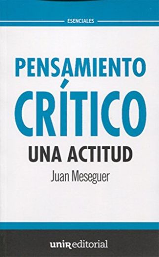 Pensamiento crítico: una actitud