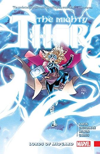 The Mighty Thor Vol. 2: Lords of Midgard