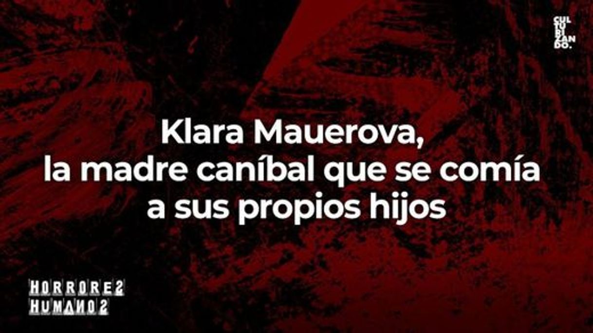 Social Klara Mauerova, la madre caníbal que se comía a sus propios hijos