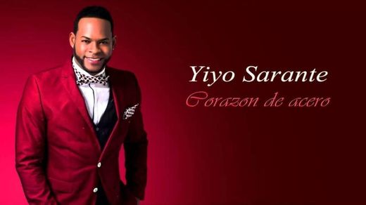 Yiyo Sarante - Corazòn de Acero Video Oficial - YouTube