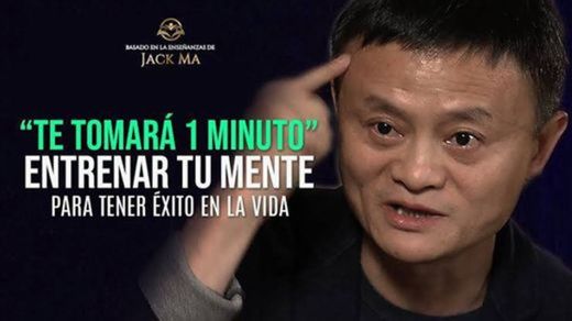 EL ÚLTIMO Consejo de Jack Ma para emprendedores, que ...