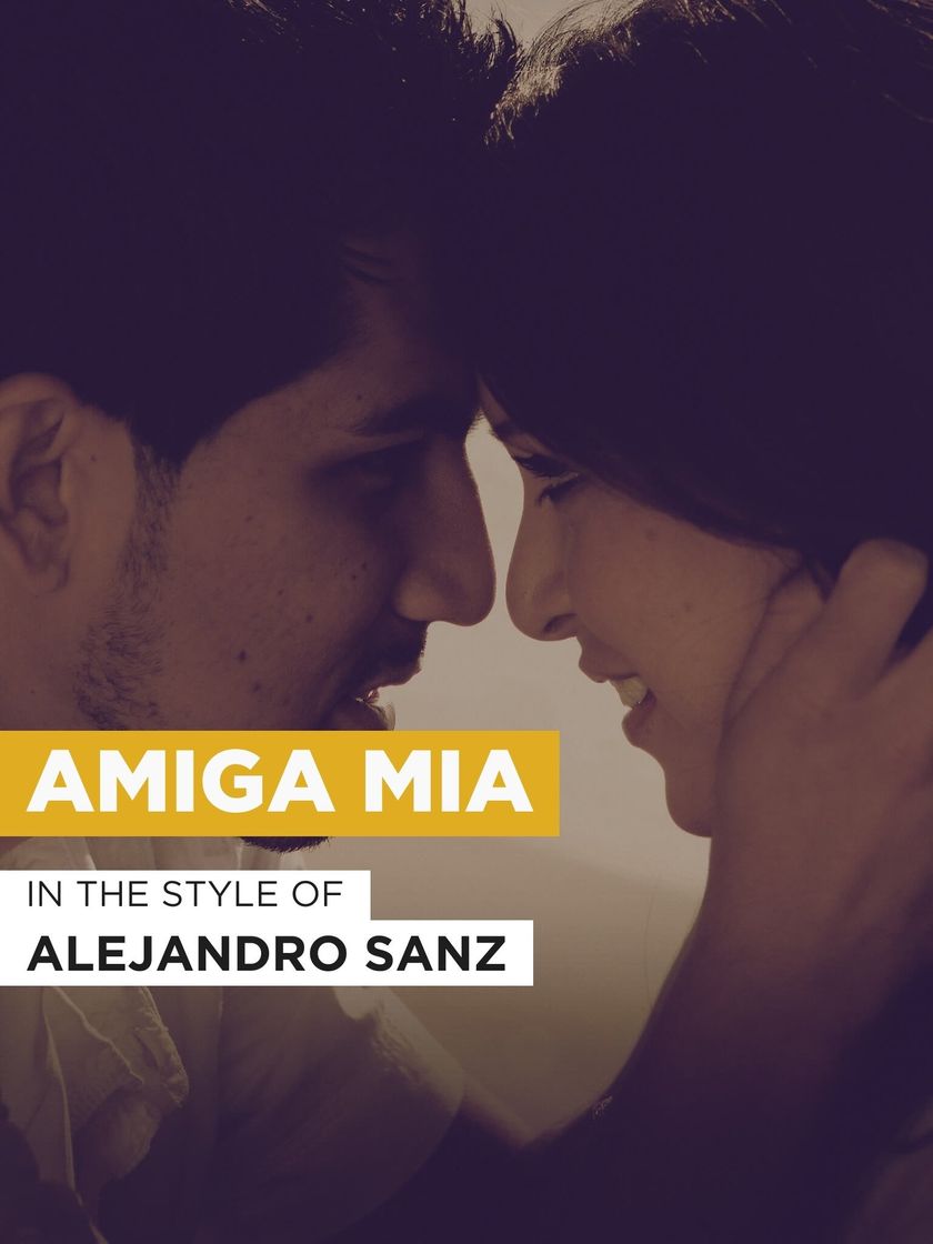 Moda Alejandro Sanz - Amiga mia