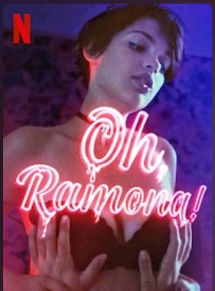 Movie Película Netflix Oh Ramona! 