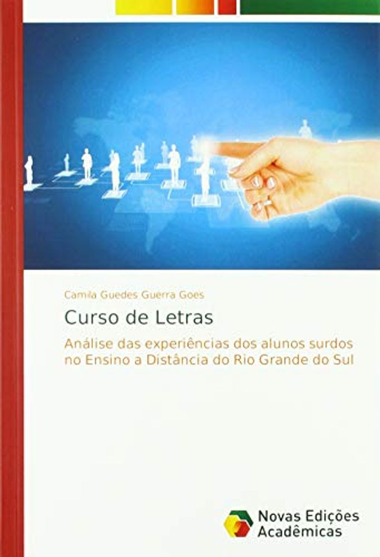 Book Curso de Letras: Análise das experiências dos alunos surdos no Ensino a Distância do Rio Grande do Sul