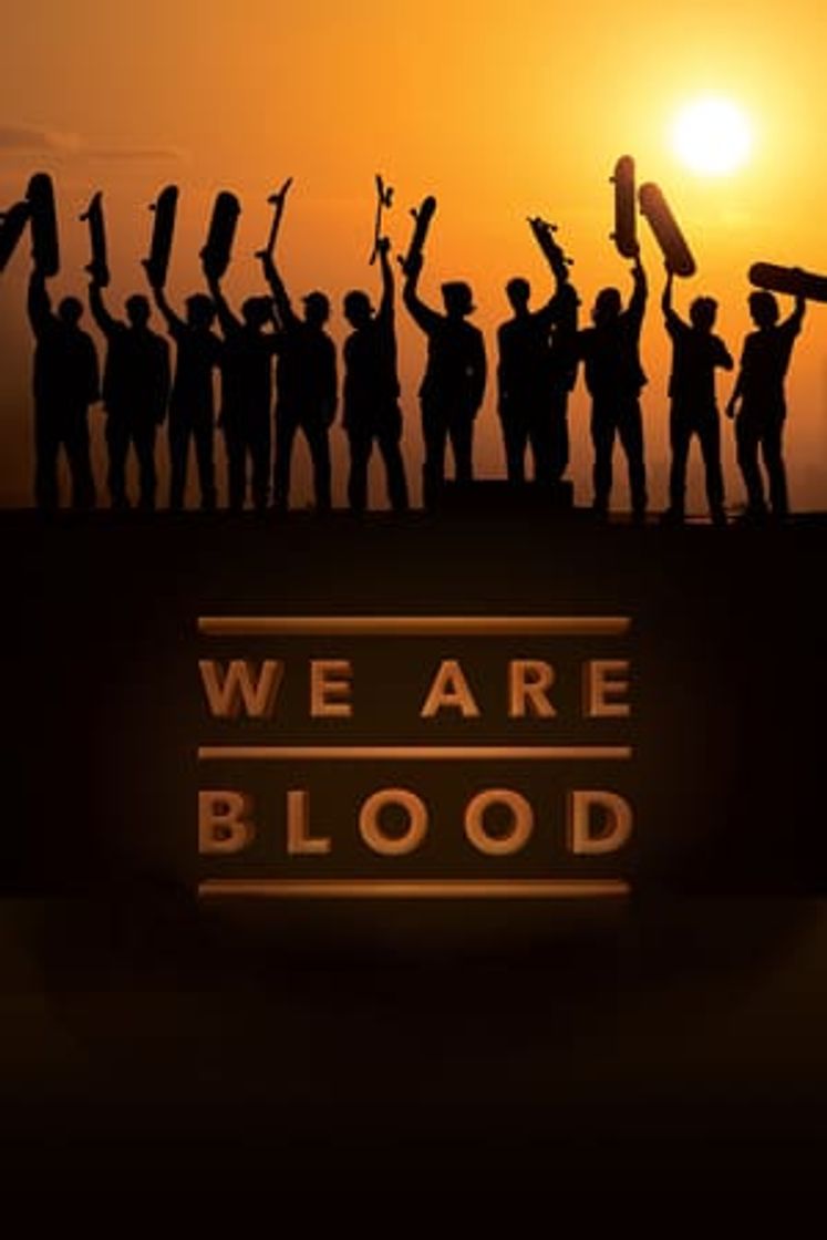 Película We Are Blood