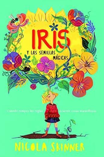 Iris y las semillas mágicas(HarperKids)