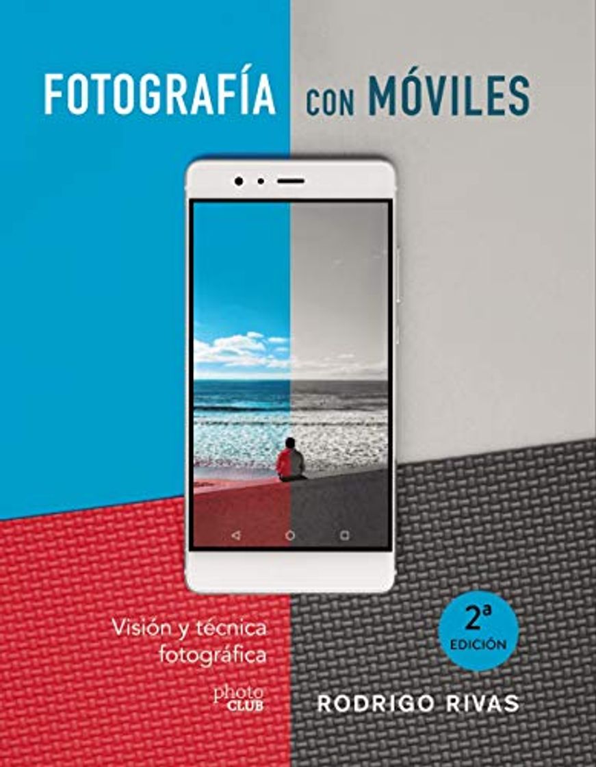 Book Fotografía con móviles. Visión y técnica fotográfica