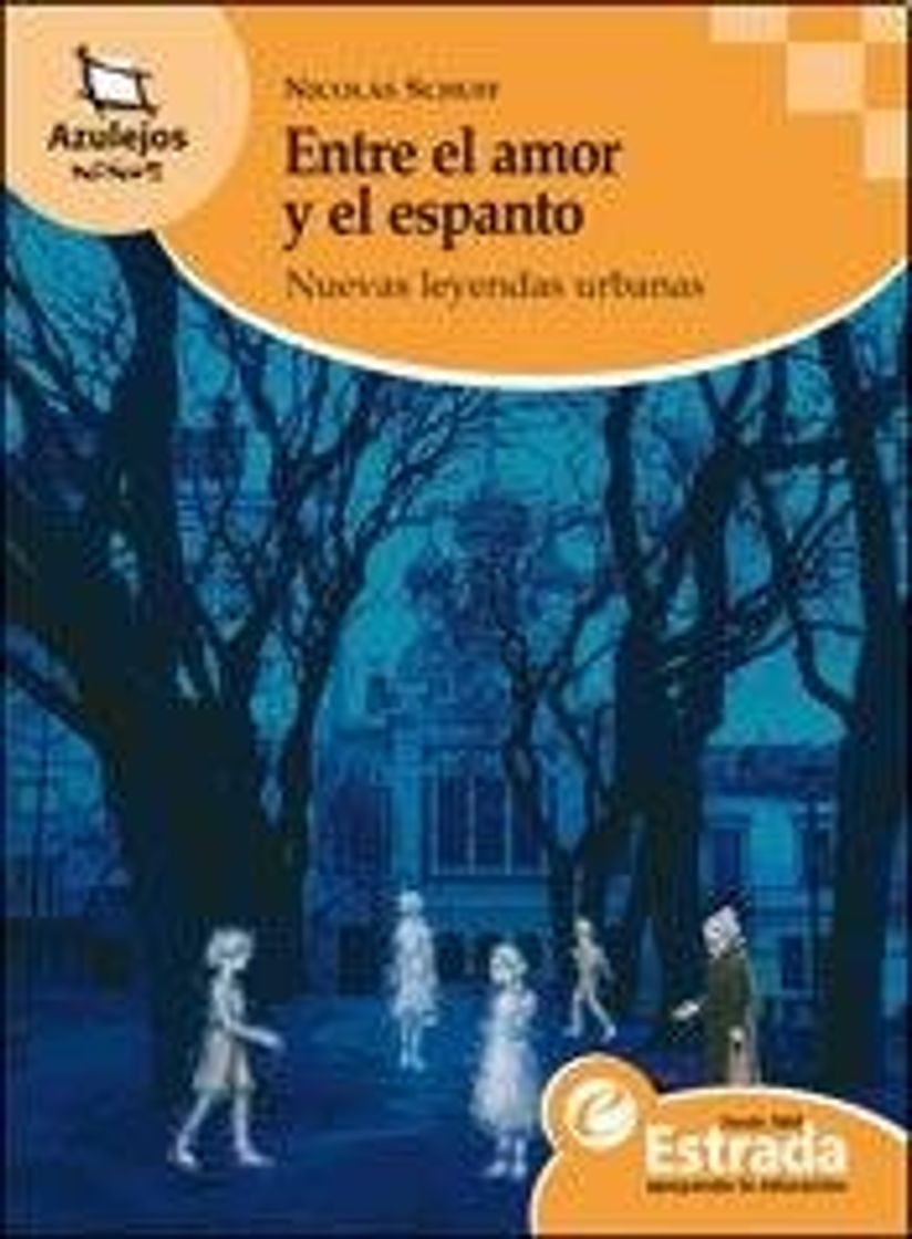 Books ENTRE EL AMOR Y EL ESPANTO AzulejosN