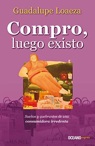 Libro Compro, luego existo