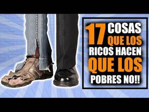 17 cosas que los RICOS hacen y los pobres NO! - YouTube
