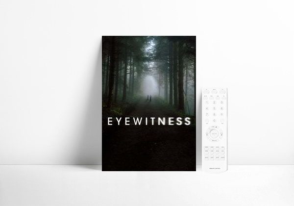 Série Eyewitness