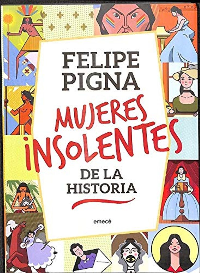 Libro MUJERES INSOLENTES DE LA HISTORIA