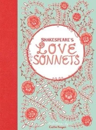 Shakespeare's Love Sonnets | Chronicle Books