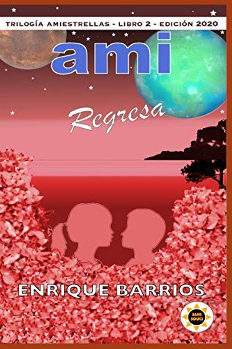 Libro Ami Regresa: Ami 2