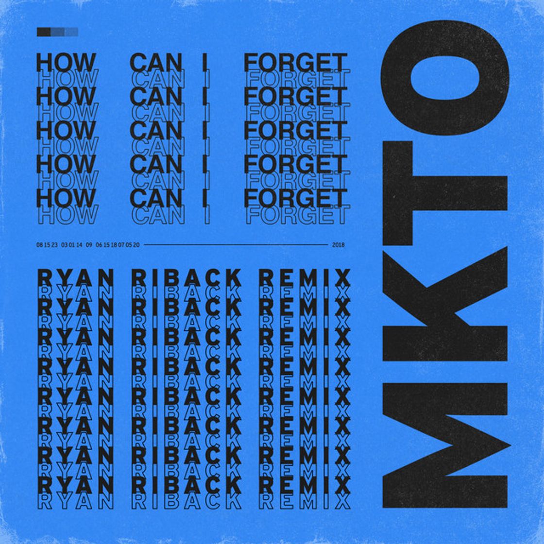 Music How Can I Forget - Ryan Riback Remix
