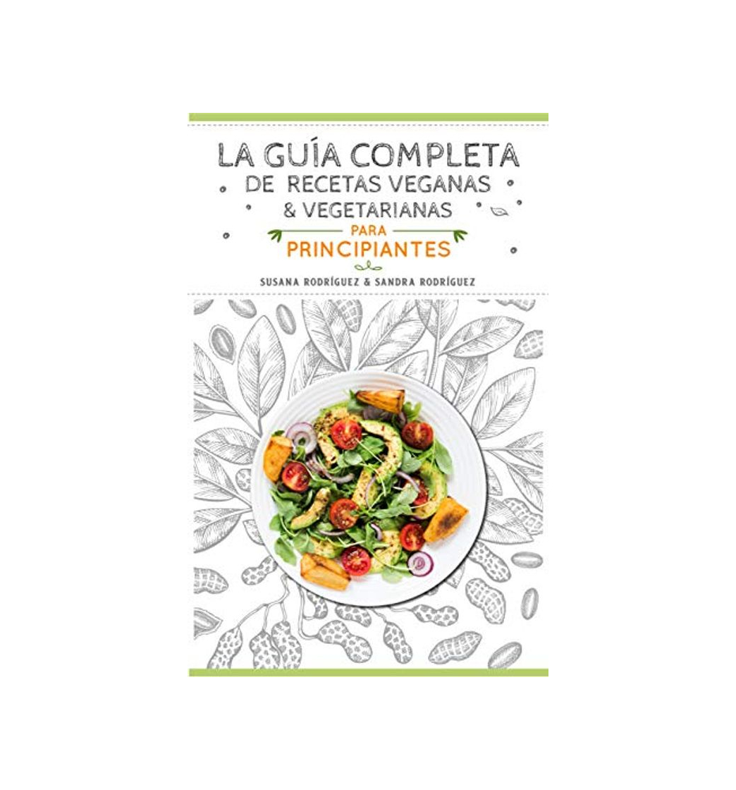 Product La guía completa de recetas veganas y vegetarianas para principiantes