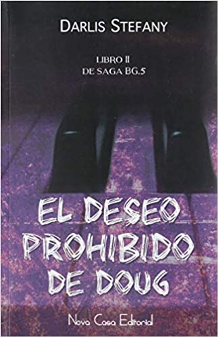 Libro El deseo prohibido de Doug: Amazon.es: Stefany Stefany, Darlis ...