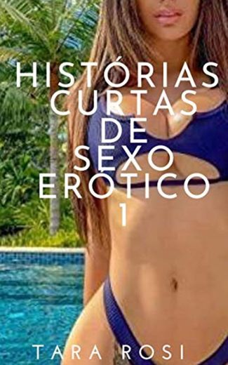 CONTOS DE SEXO ERÓTICOS 1: Colecção de histórias quentes 18