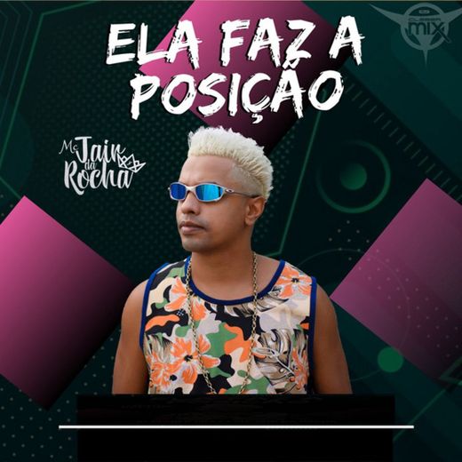 Ela Faz a Posição - Dj Cleber Mix Remix