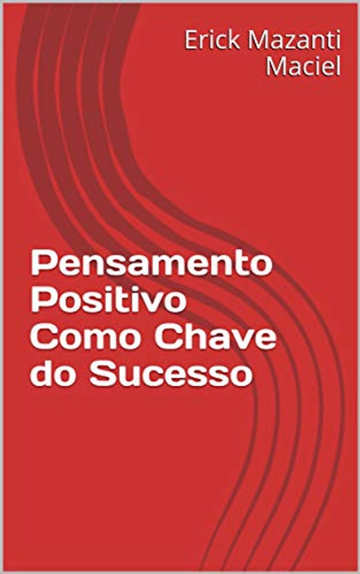 Libro Pensamento Positivo Como Chave do Sucesso
