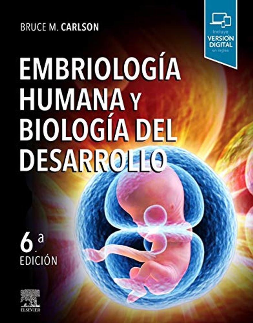 Book Embriología Humana Y Biología Del Desarrollo