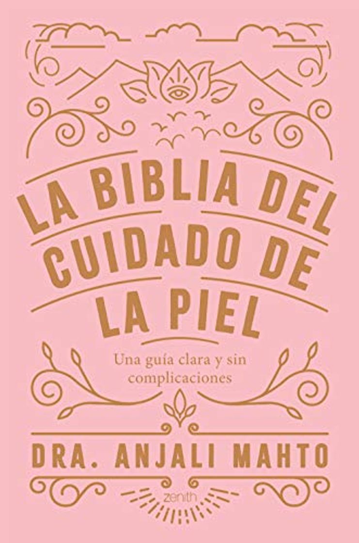 Book La biblia del cuidado de la piel: Una guía clara y sin complicaciones