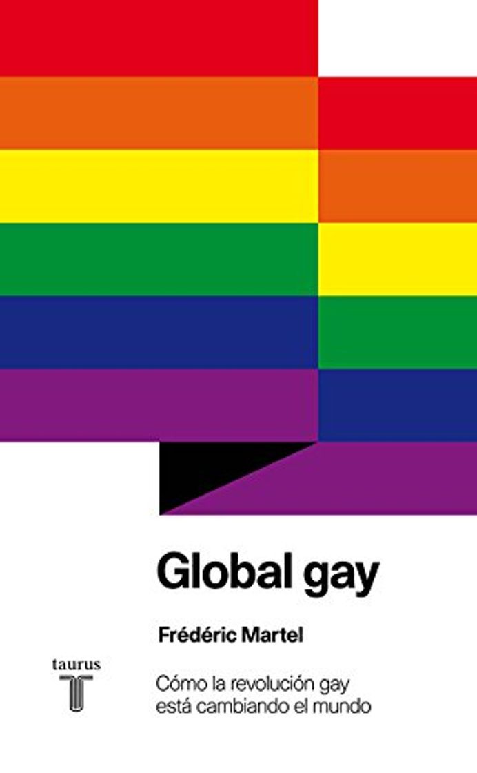 Libro Global gay: Cómo la revolución gay está cambiando el mundo