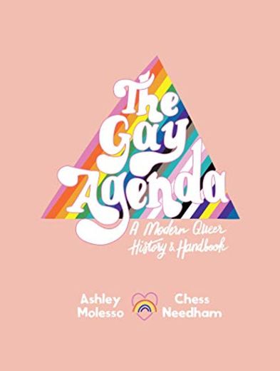 The Gay Agenda. a History Of The LGBTQ