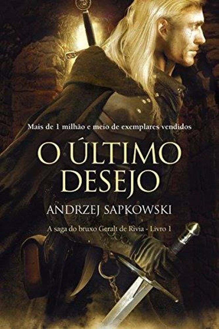O Último Desejo (THE WITCHER: A Saga do Bruxo Geralt de Rívi