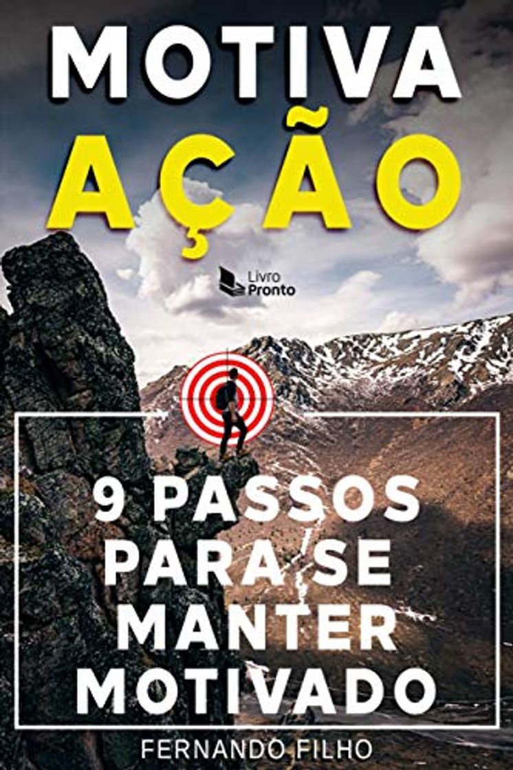 Libro MOTIVAÇÃO: 9 PASSOS PARA SE MANTER MOTIVADO