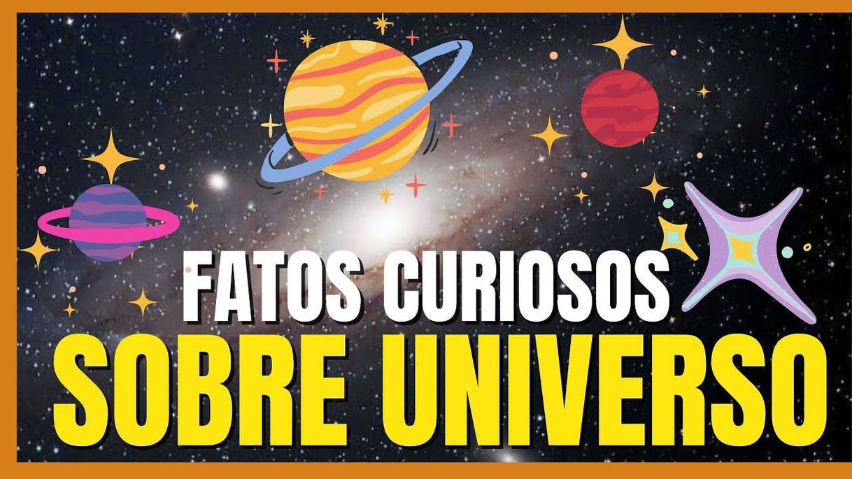 Fashion Fatos curiosos sobre o Universo.