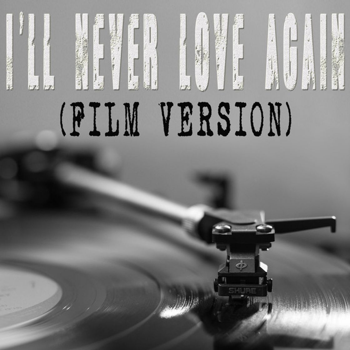 Canción I'll Never Love Again (From "A Star Is Born") [Film Version] [Originally By Lady Gaga and Bradley Cooper] [Instrumental]