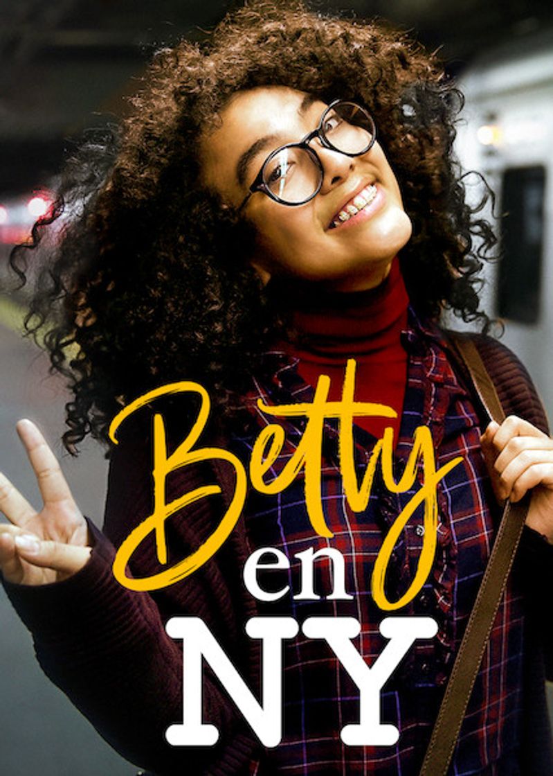 Series Betty in NY - Netflix