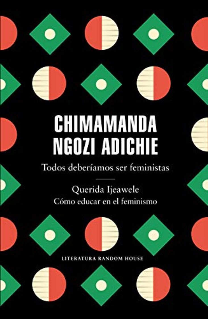 Libro Todos deberíamos ser feministas / Querida Ijeawele. Cómo educar en el feminismo: