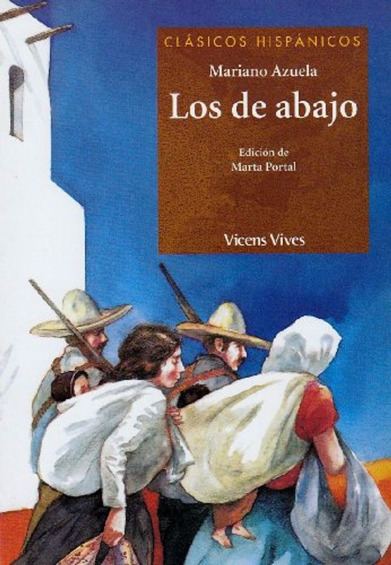 Libro Los De Abajo. Colección Clásicos Hispanicos. Auxiliar Bup.