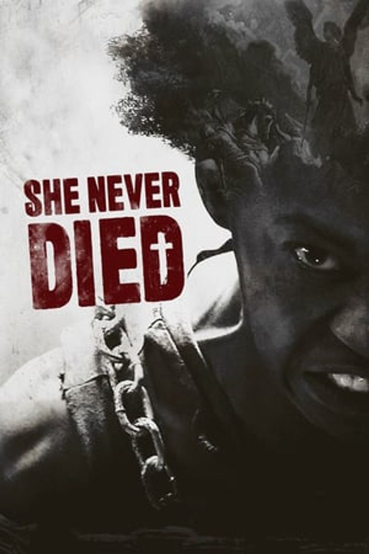 Movie She Never Died