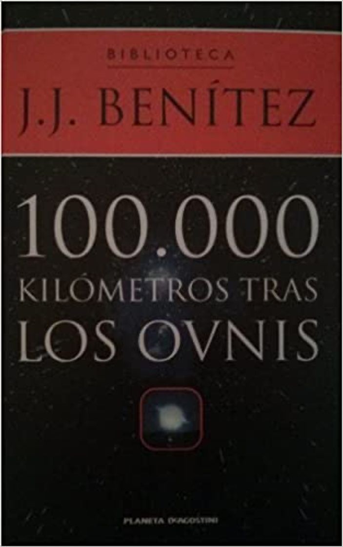 Libro 100.000 Kilómetros tras los Ovnis