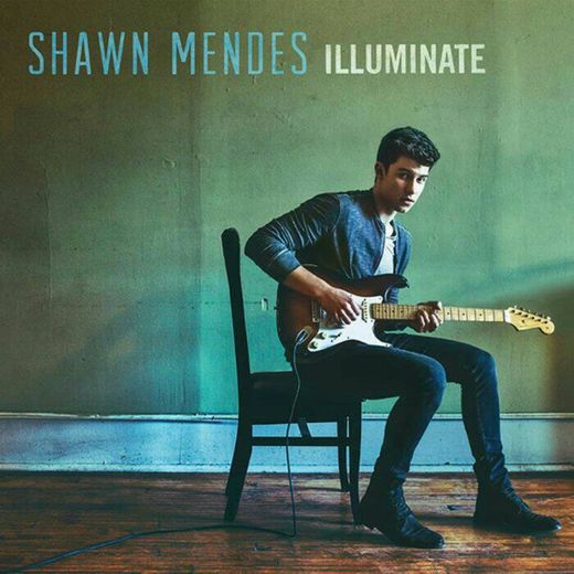 Illuminate - Shawn Mendes