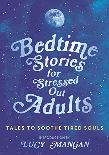 Books Bedtime Stories for Stressed Out Adults