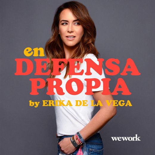En Defensa Propia | Episodio 48 con Ana María Simón | Erika de la ...
