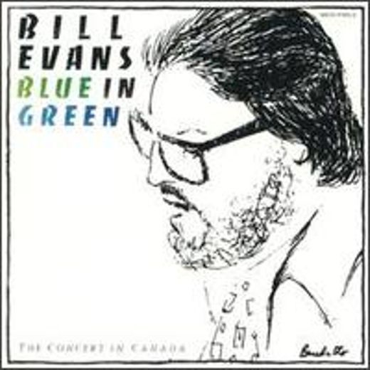 Blue is green- Bill Evans