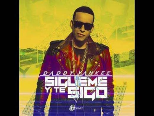 Daddy Yankee - Sígueme y Te Sigo (Video Oficial) - YouTube