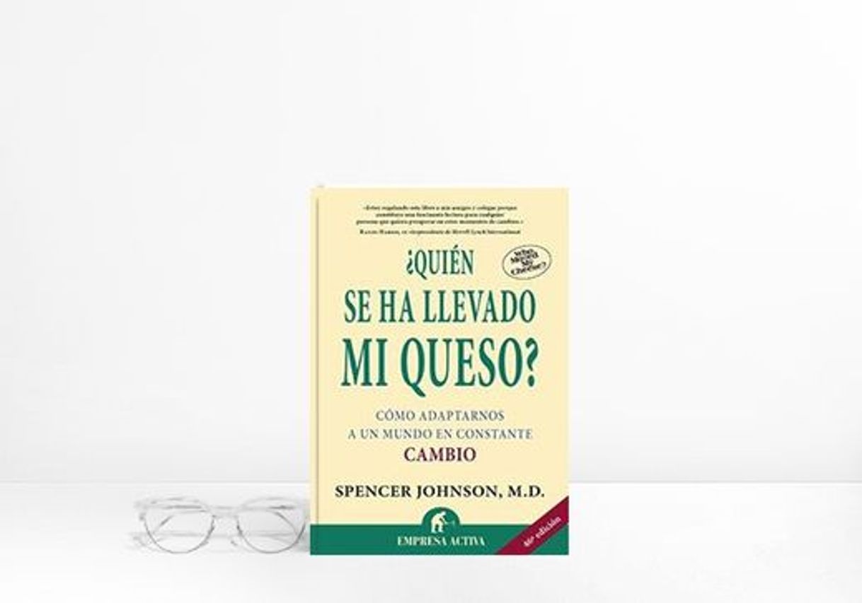 Libro ¿Quién se ha llevado mi queso?: Cómo adaptarnos en un mundo en