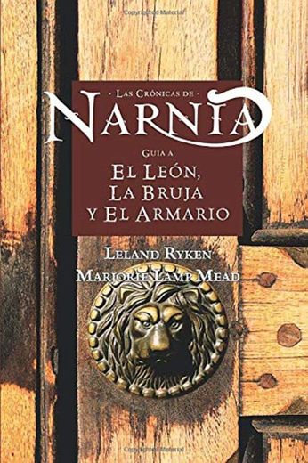Guía A 'El León, La Bruja Y El Armario'
