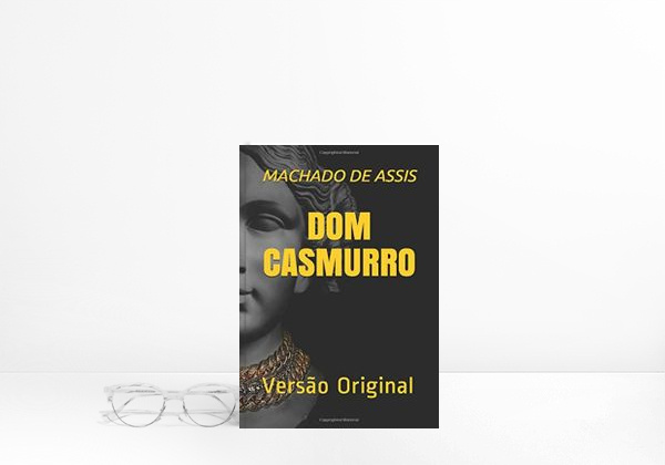 Libro DOM CASMURRO: Versão Original