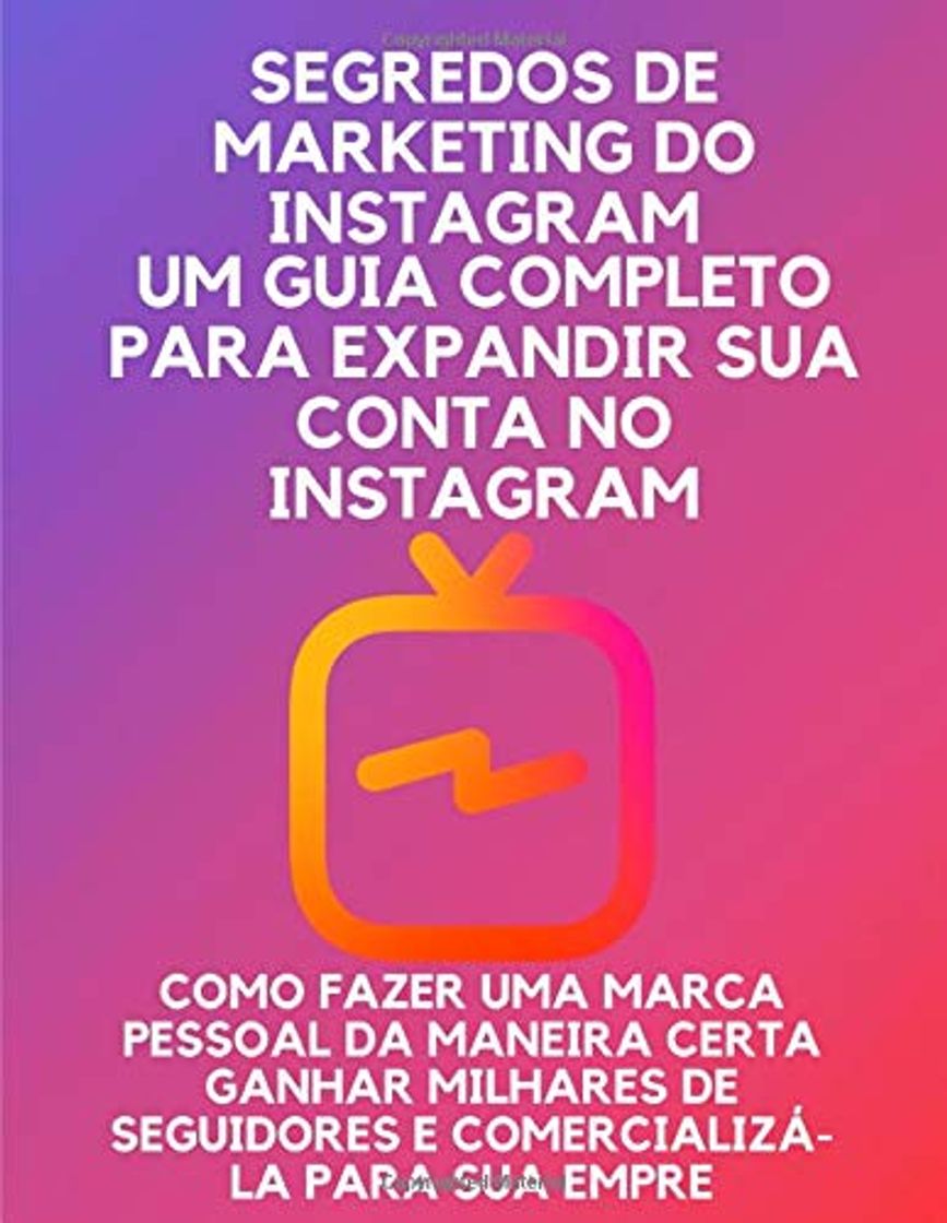 Books Segredos de marketing do Instagram: um guia completo para expandir sua conta