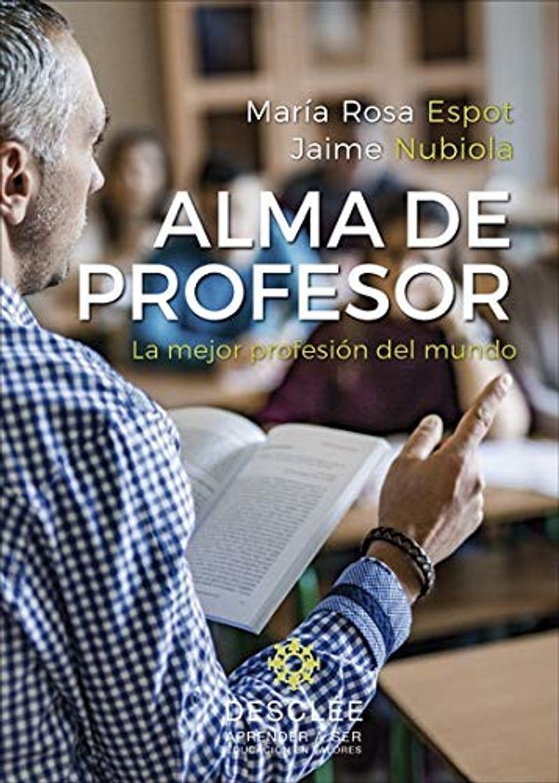 Libros Alma de profesor. La mejor profesión del mundo: 0