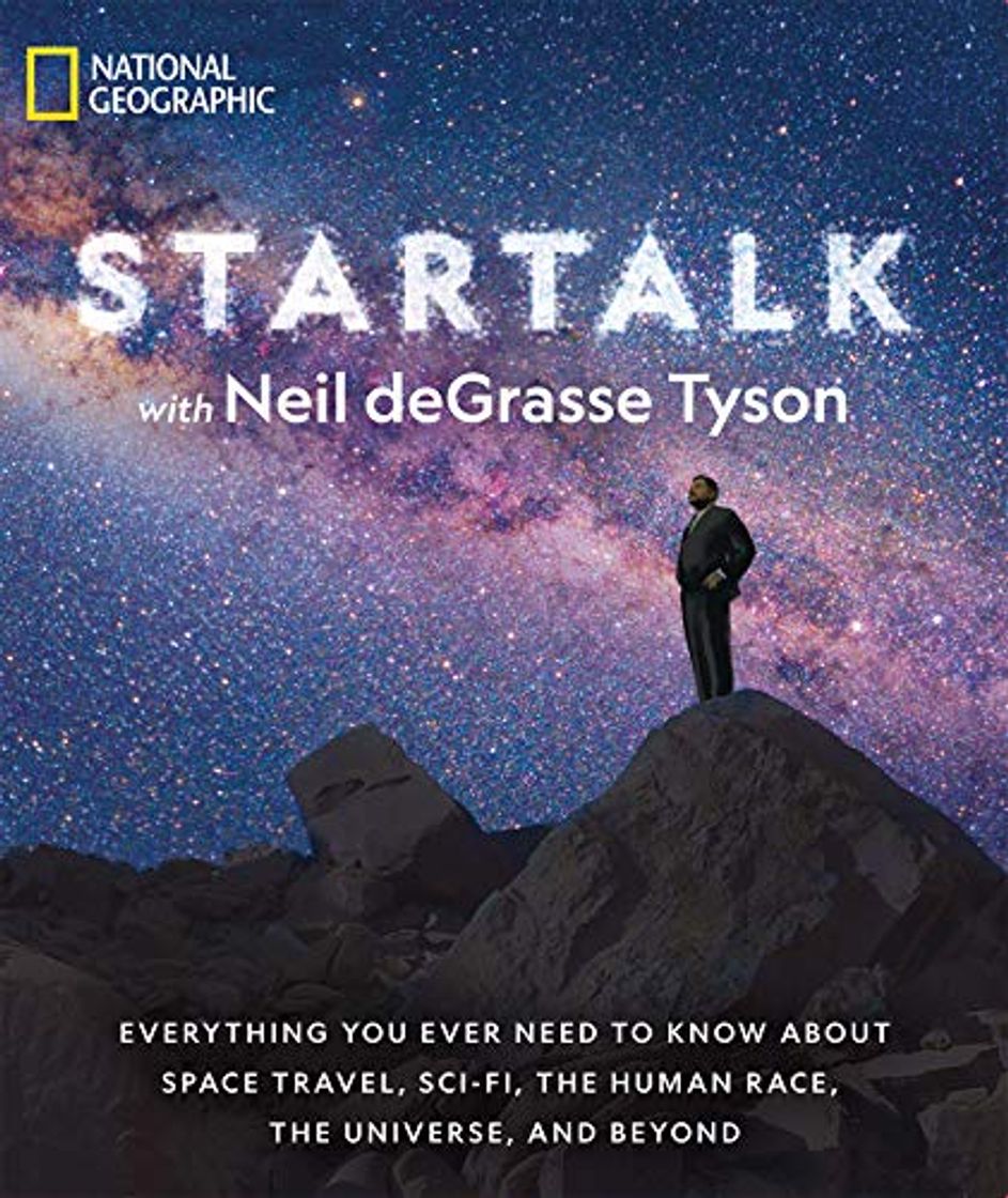 Libro Star Talk: Everything You Ever Need to Know About Space Travel, Sci