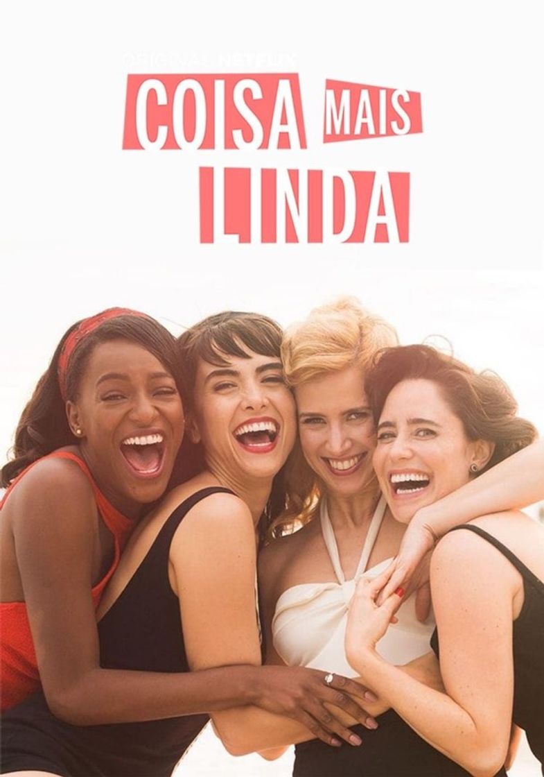 Serie Coisa mais linda 