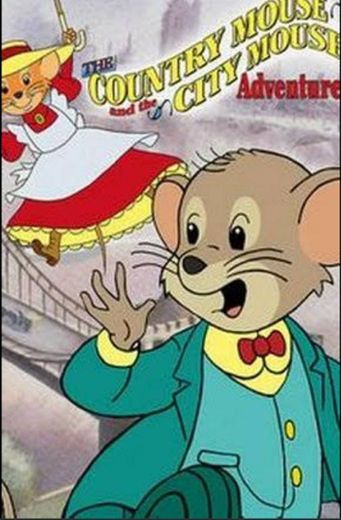 The Country Mouse and the City Mouse Adventures